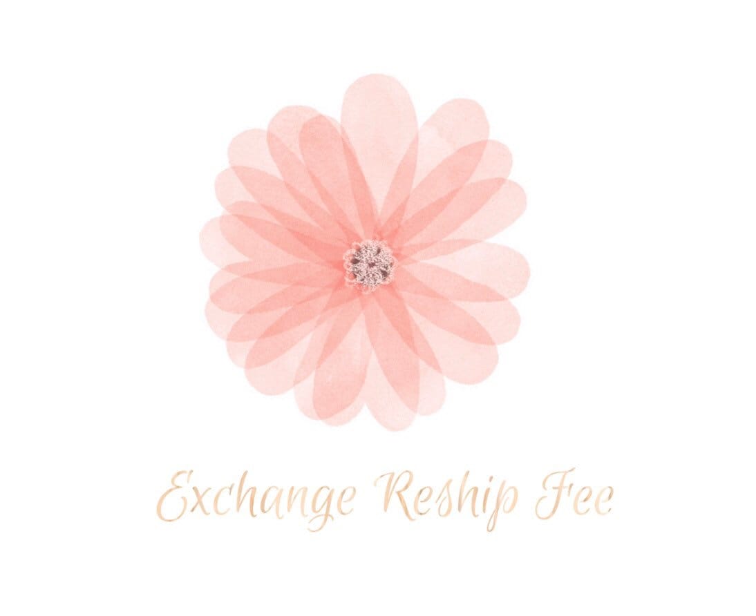 Exchange Reship Fee